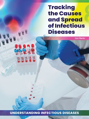 cover image of Tracking the Causes and Spread of Infectious Diseases